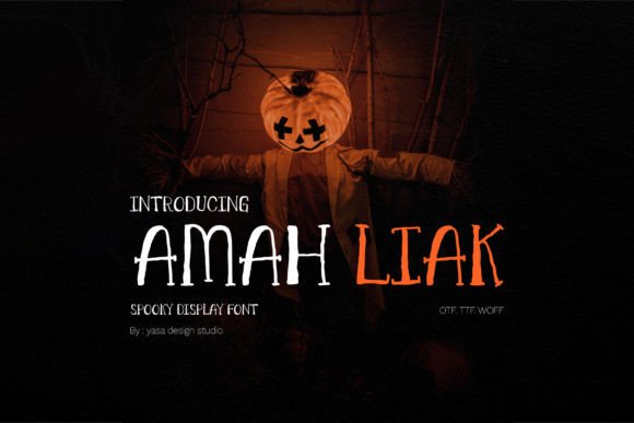 Amah Liak: A Spooky and Stylish Font for Creative Campaigns