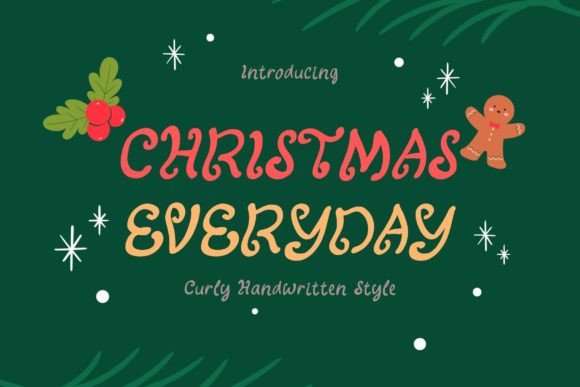 Christmas Everyday: A Charming Handwritten Font for Editorial Design