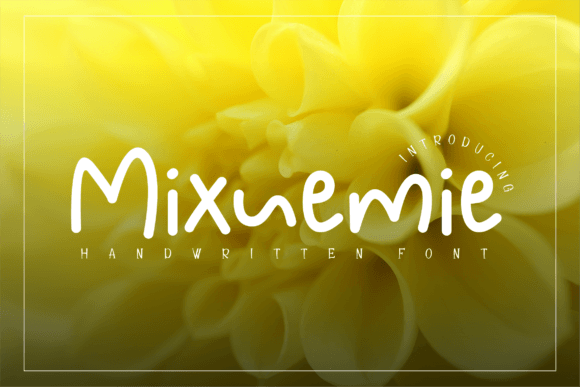 Enhance Your Brand with Mixuemie: A Sweet and Friendly Handwritten Font