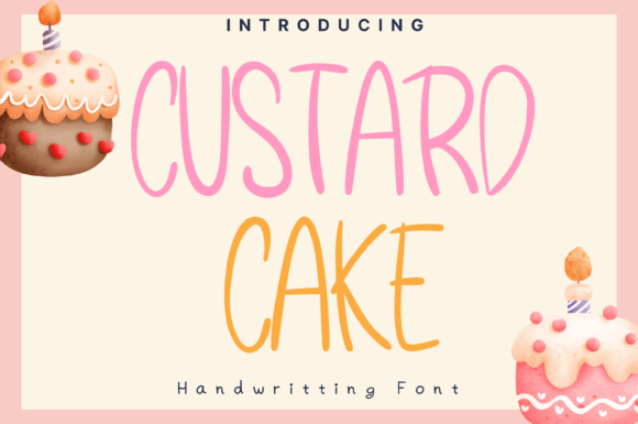 Exploring Custard Cake: A Whimsical Handwritten Font
