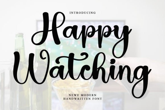 Happy Watching: A Charming Handwritten Font for Web Design