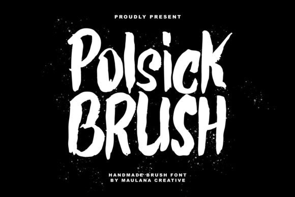 Polsick Brush: A Handmade Font for Engaging Visuals