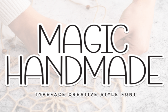 Unleash Creativity with Magic Handmade Font